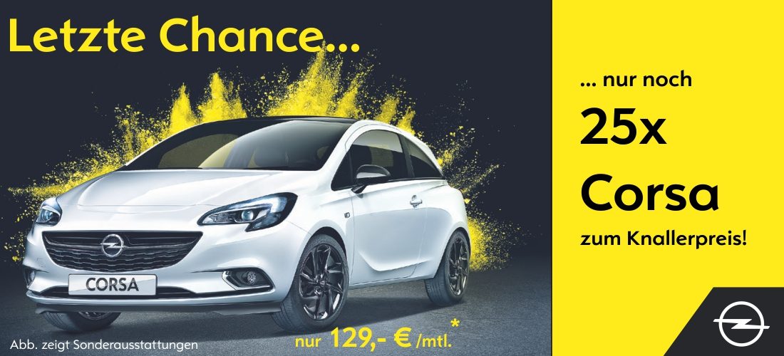 Letzte Chance – schnapp Dir Deinen Corsa