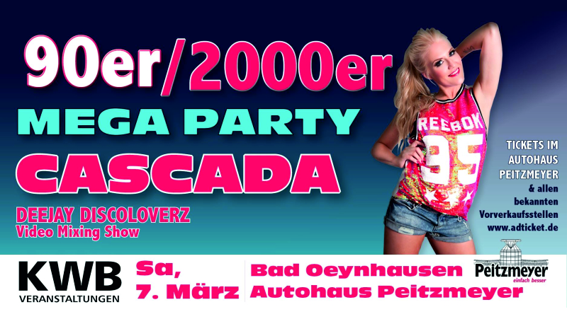 90/2000er MegaParty mit Cascada