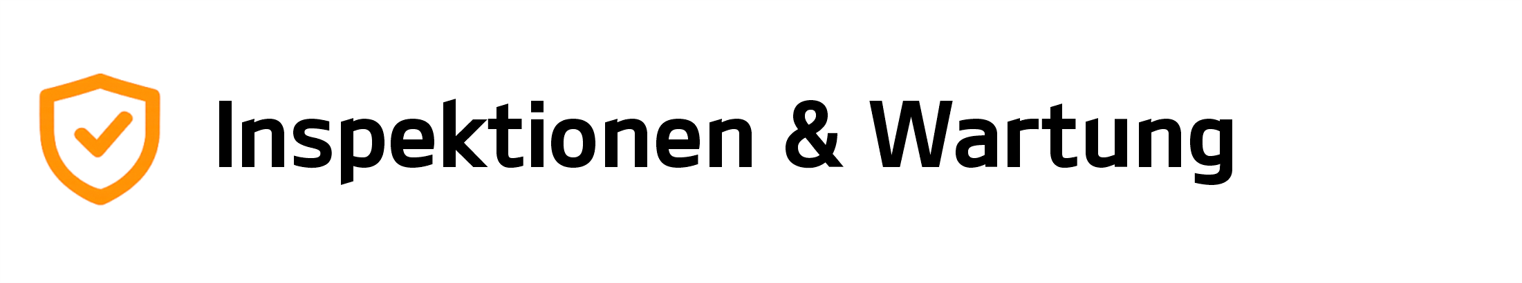 Inspektion und Wartung